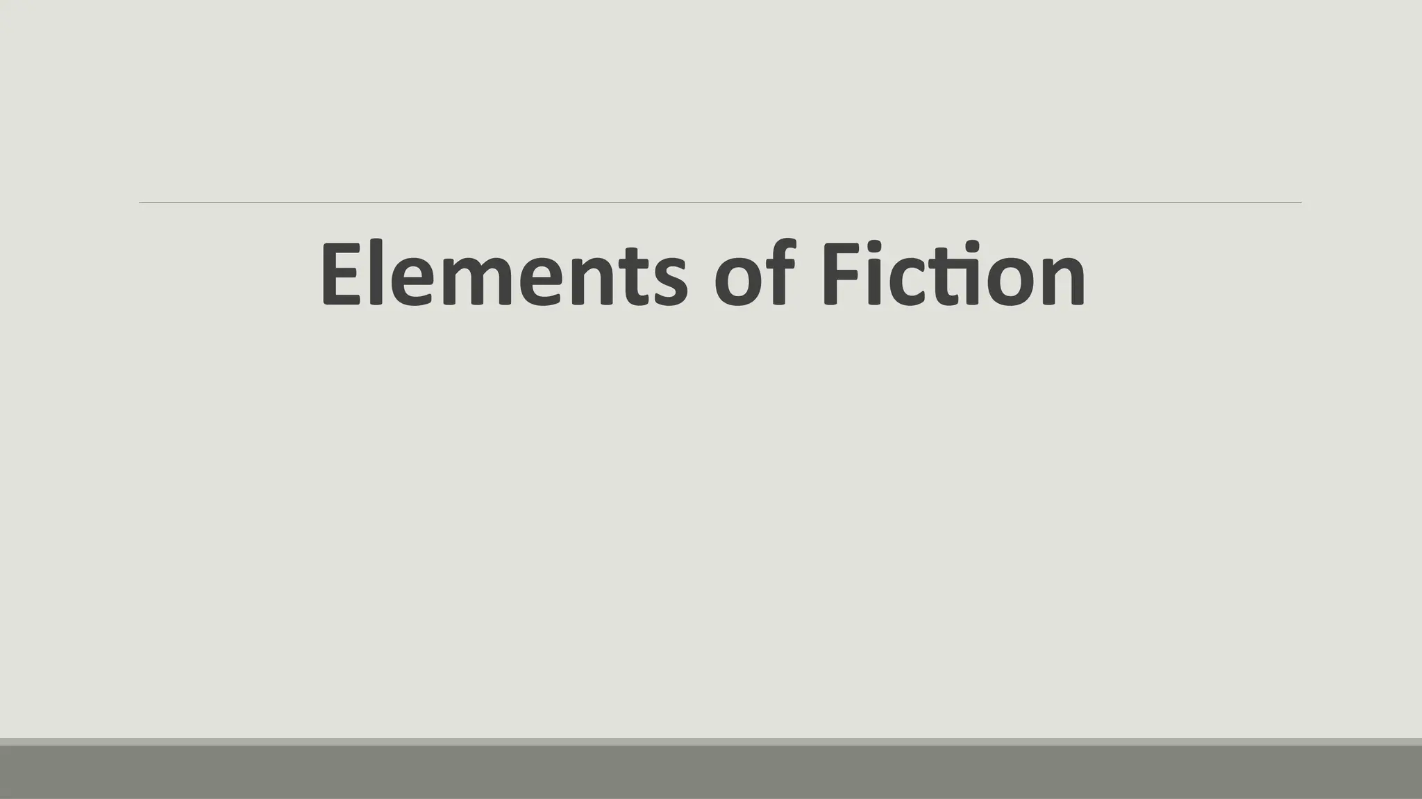 Elements of Fiction
 