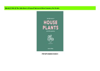 the little book of house plants and other greenery by emma sibley the little book of house plants and other greenery by emma sibley