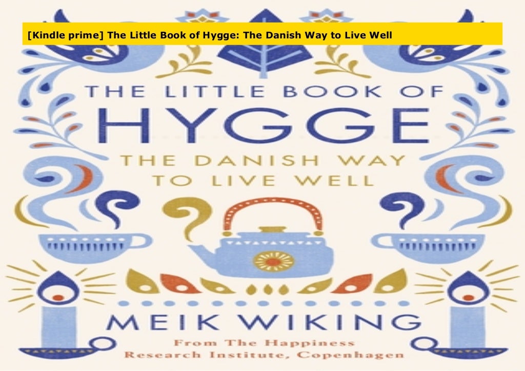 The Little Book Of Hygge Amazon