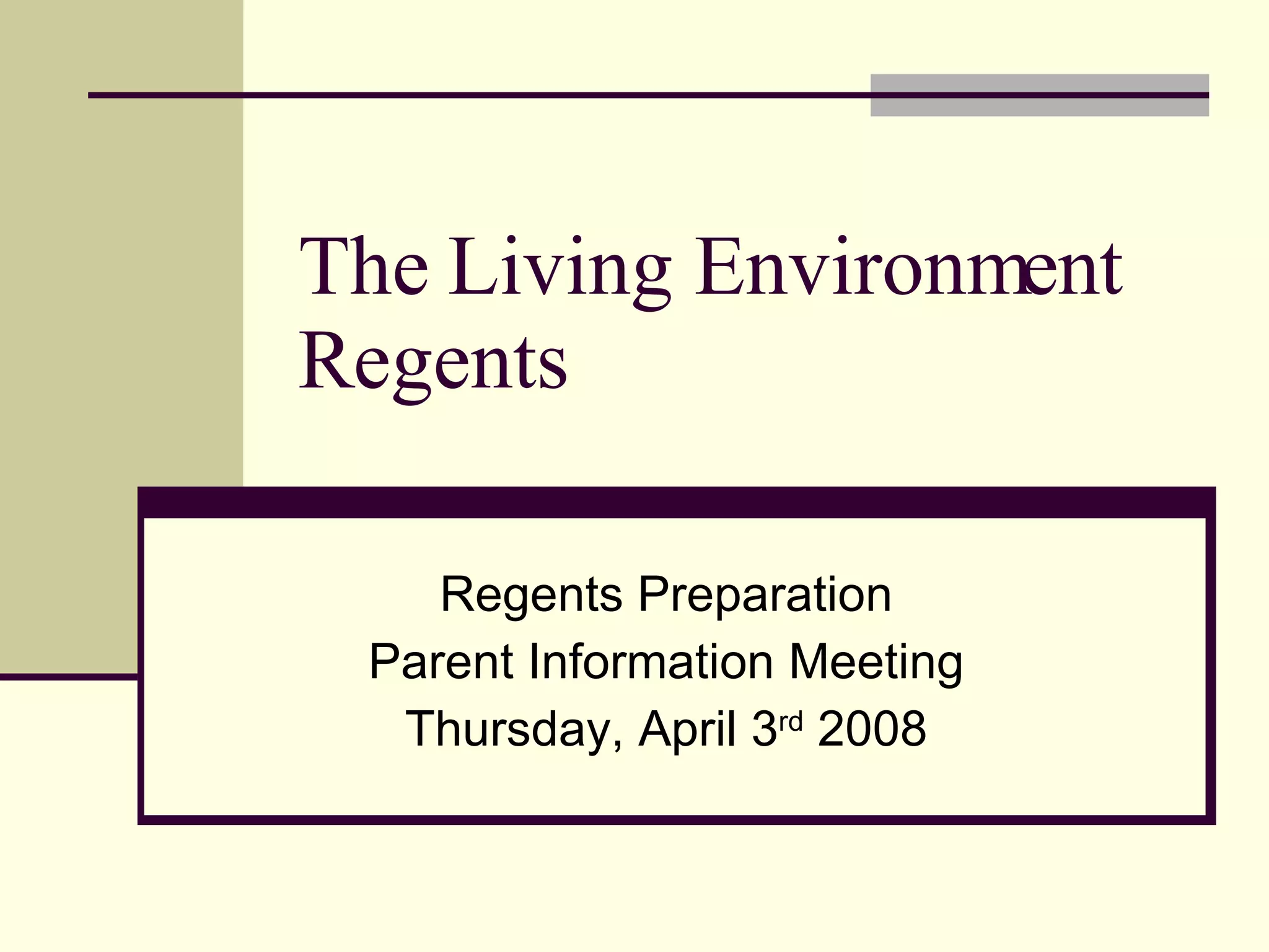 The Living Environment Regents Preparation PPT