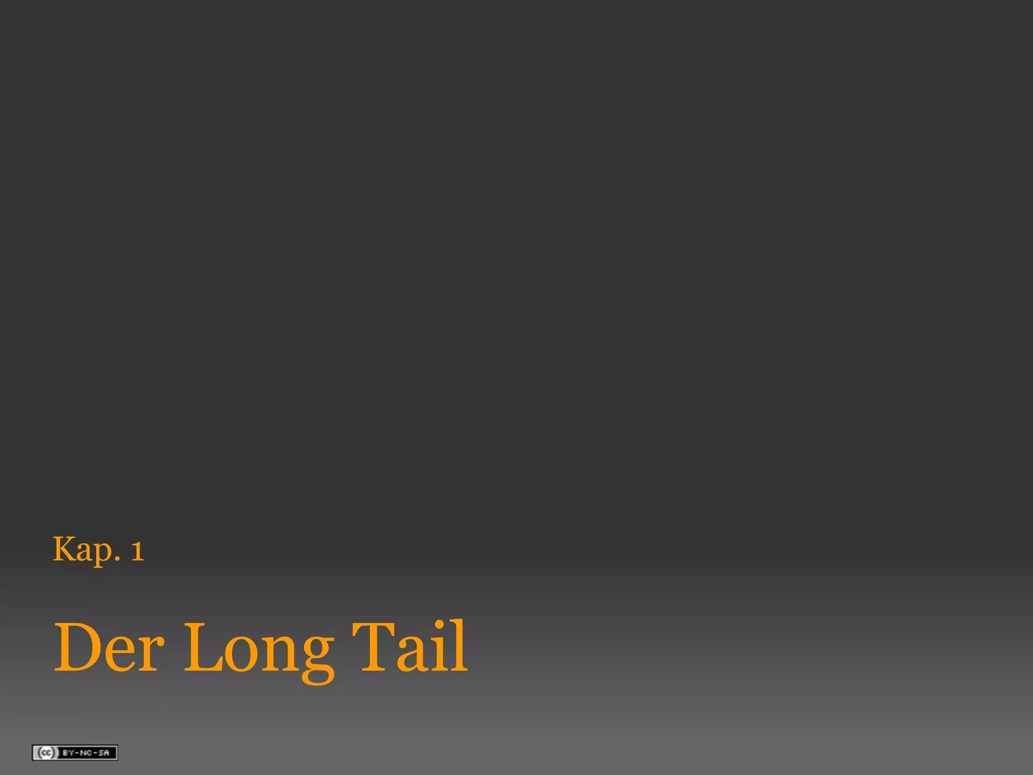 The Long Tail