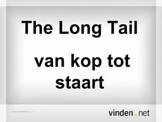 The Long Tail van kop tot staart 