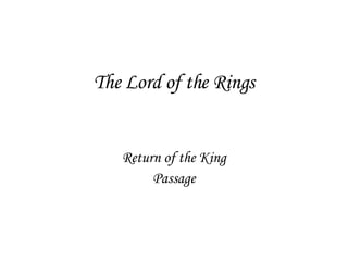 The Lord of the Rings Return of the King Passage 