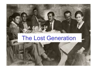 The Lost Generation   