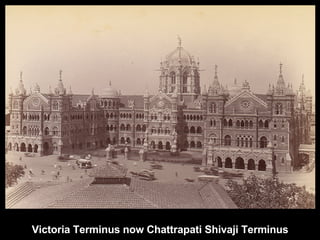 Victoria Terminus now Chattrapati Shivaji Terminus 