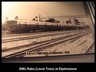 EMU Rake (Local Train) at Elphinstone 