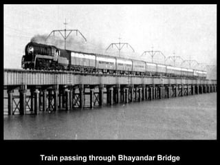 Train passing through Bhayandar Bridge 