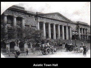 Asiatic Town Hall 