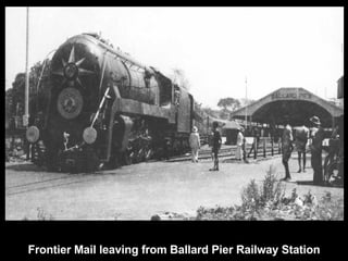Frontier Mail leaving from Ballard Pier Railway Station 