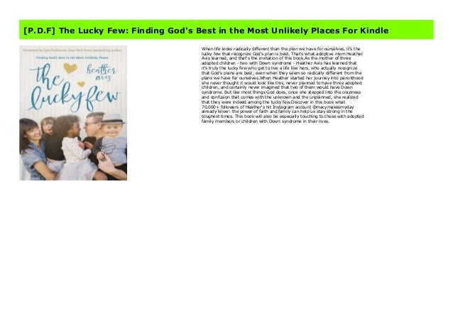 P D F The Lucky Few Finding God S Best In The Most Unlikely Places P D F The Lucky Few Finding God S Best In The Most Unlikely Places