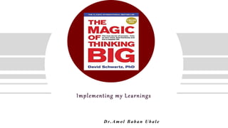 Logo here
TITLE
B y
Dr.Amol Baban Ubale
Implementing my Learnings
 