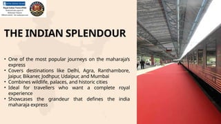 4 Signature Itineraries of the Maharajas’ Express | PPTX