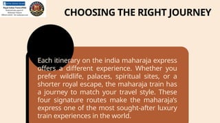 4 Signature Itineraries of the Maharajas’ Express | PPTX
