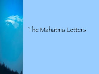 The Mahatma Letters 