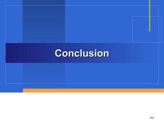 Conclusion




             102
 