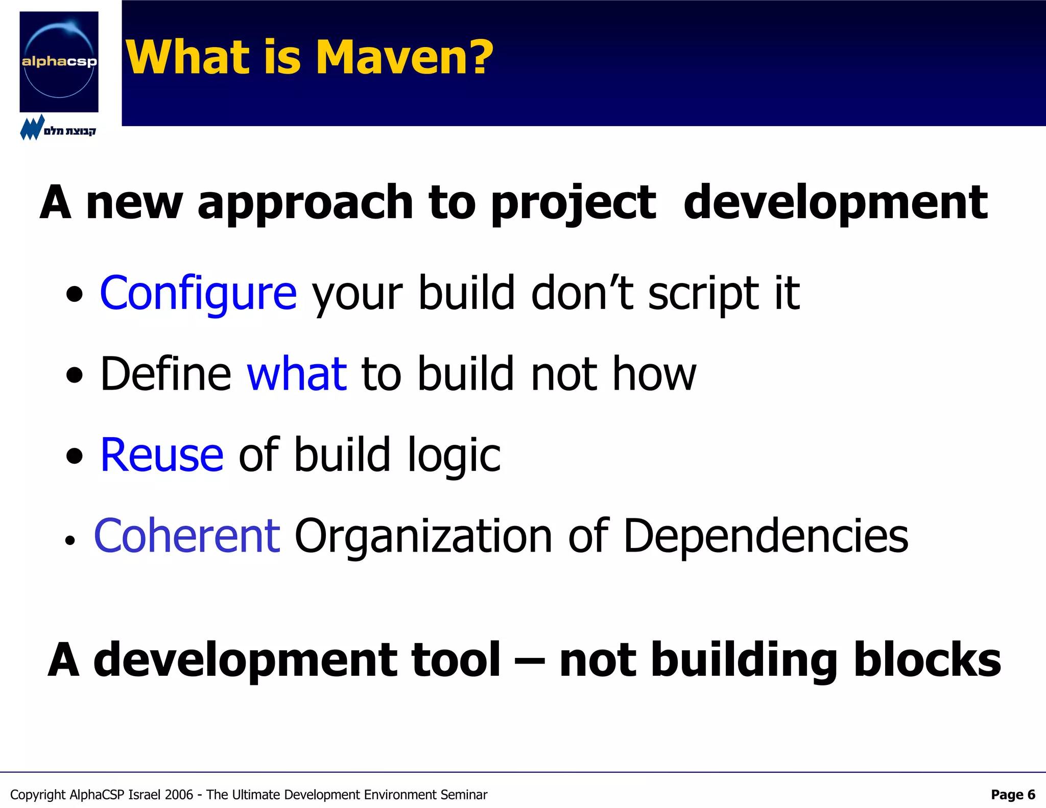 The Maven2 Revolution