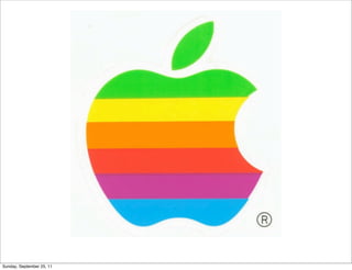 Sunday, September 25, 11
 