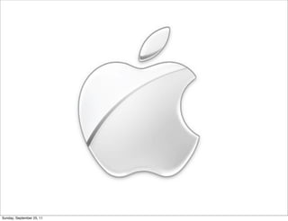 Sunday, September 25, 11
 