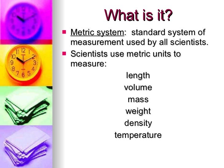 Metric System