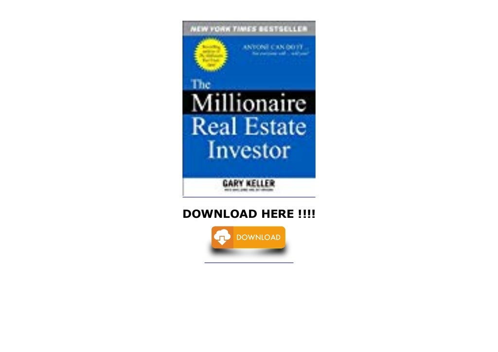 Full Ebook The Millionaire Real Estate Investor Complete