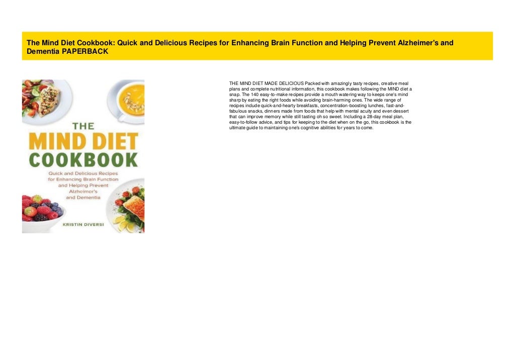 The mind diet cookbook quick and delicious recipes for enhancing brain 