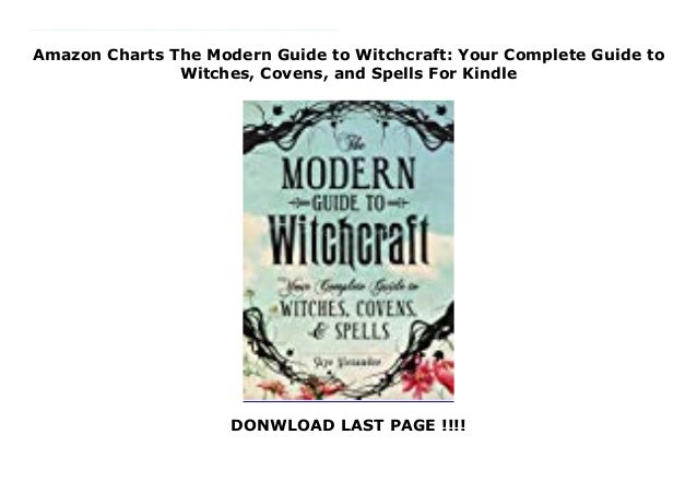 Amazon Charts The Modern Guide To Witchcraft Your Complete - 