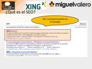 ¿Qué es el SEO?SEO: Sociedad Española de Ornitología