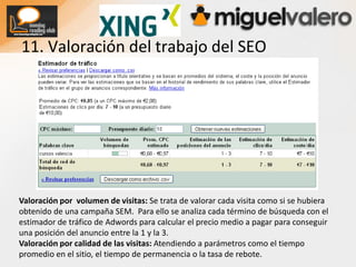 7. SEO: Factores ExternosEnlaces entrantes: Son los enlaces de otros sitios web que apuntan al nuestroPageRank: Rango de importancia de la página, entre 0 y 10, 10 máxima importancia, actualmente se considera que no es decisivo en el posicionamientoIntercambio y compra de enlaces: la compra y venta de enlaces es una práctica penalizada por Google. El intercambio de enlaces ha de ser entre sitios relacionados y mejor si no es recíproco. Enlazar un sitio penalizado puede penalizarte tambien. Recibir enlaces de sitios con mayor PR que el tuyo puede ser beneficioso para el posicionamiento.Blogdeblogger.com