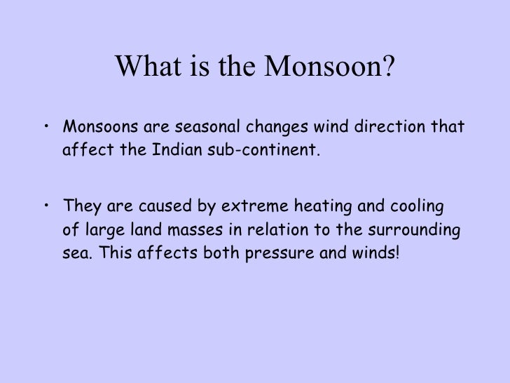 The Monsoon Climate