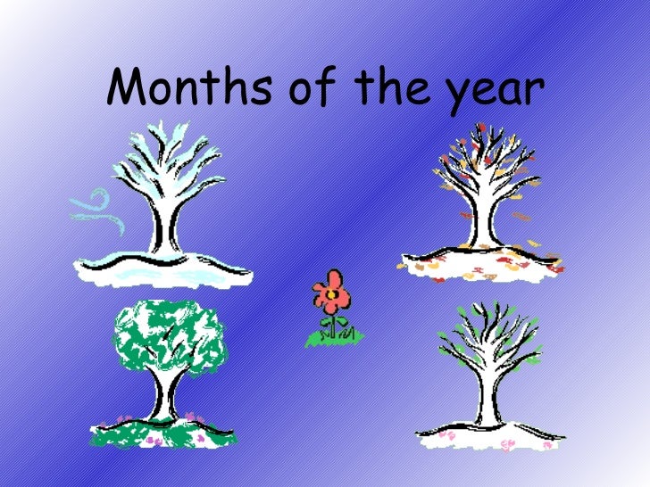 The months