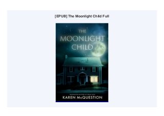 [EPUB] The Moonlight Child Full
 