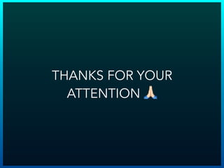 THANKS FOR YOUR
ATTENTION (
 