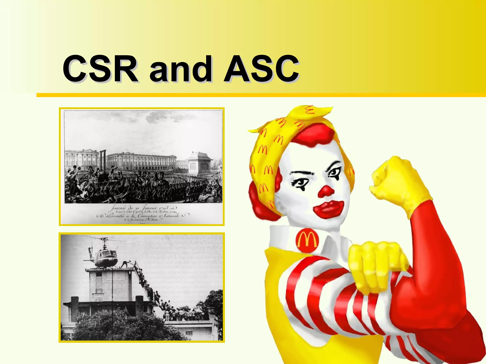 CSR and ASC