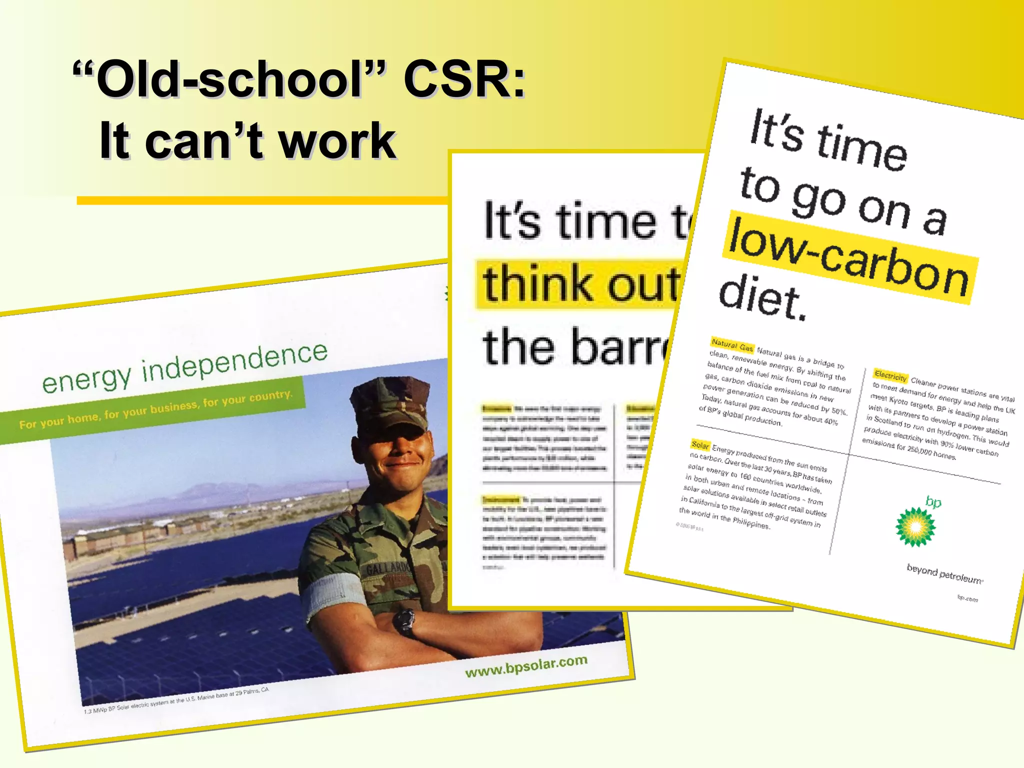 “ Old-school” CSR: It can’t work