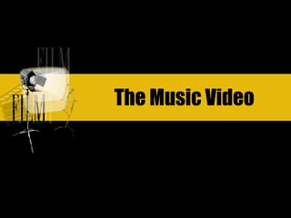 The Music Video & History | PPT
