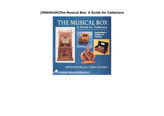 [PREMIUM]The Musical Box: A Guide for Collectors
none
 