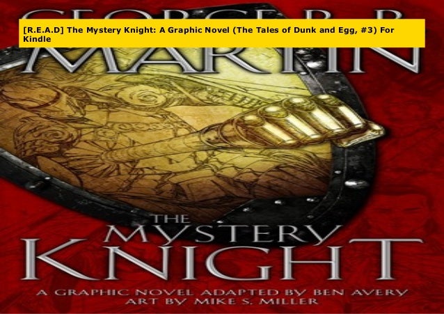R E A D The Mystery Knight A Graphic Novel The Tales Of Dunk And