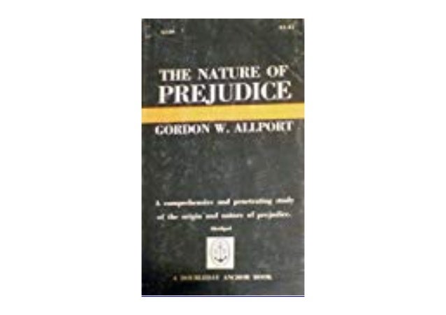 The nature of prejudice by Gordon W
