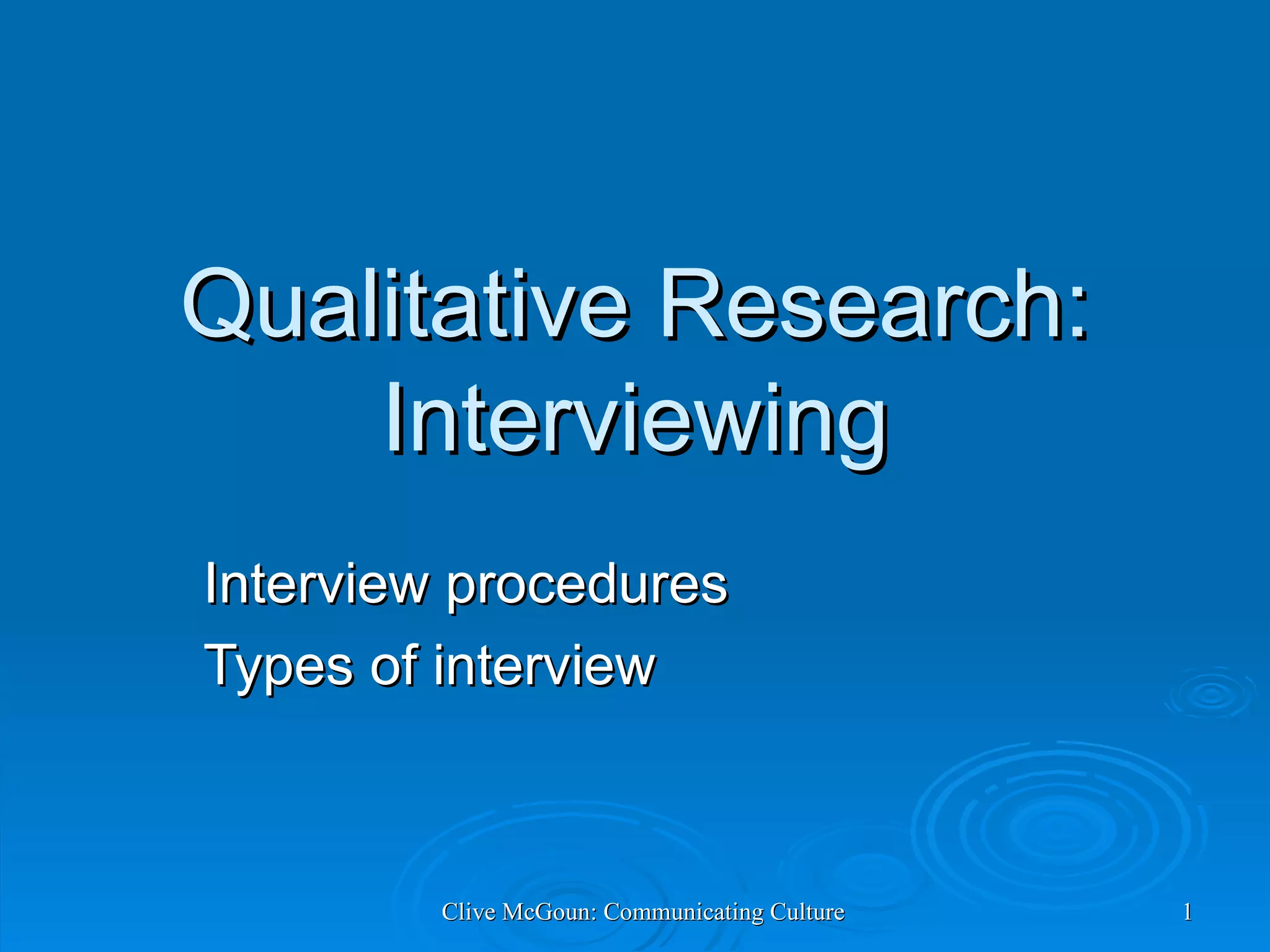 Qualitative Research Interview Procedures and Types | PPT