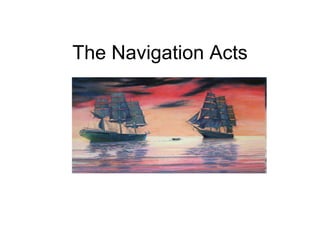 The Navigation Acts 