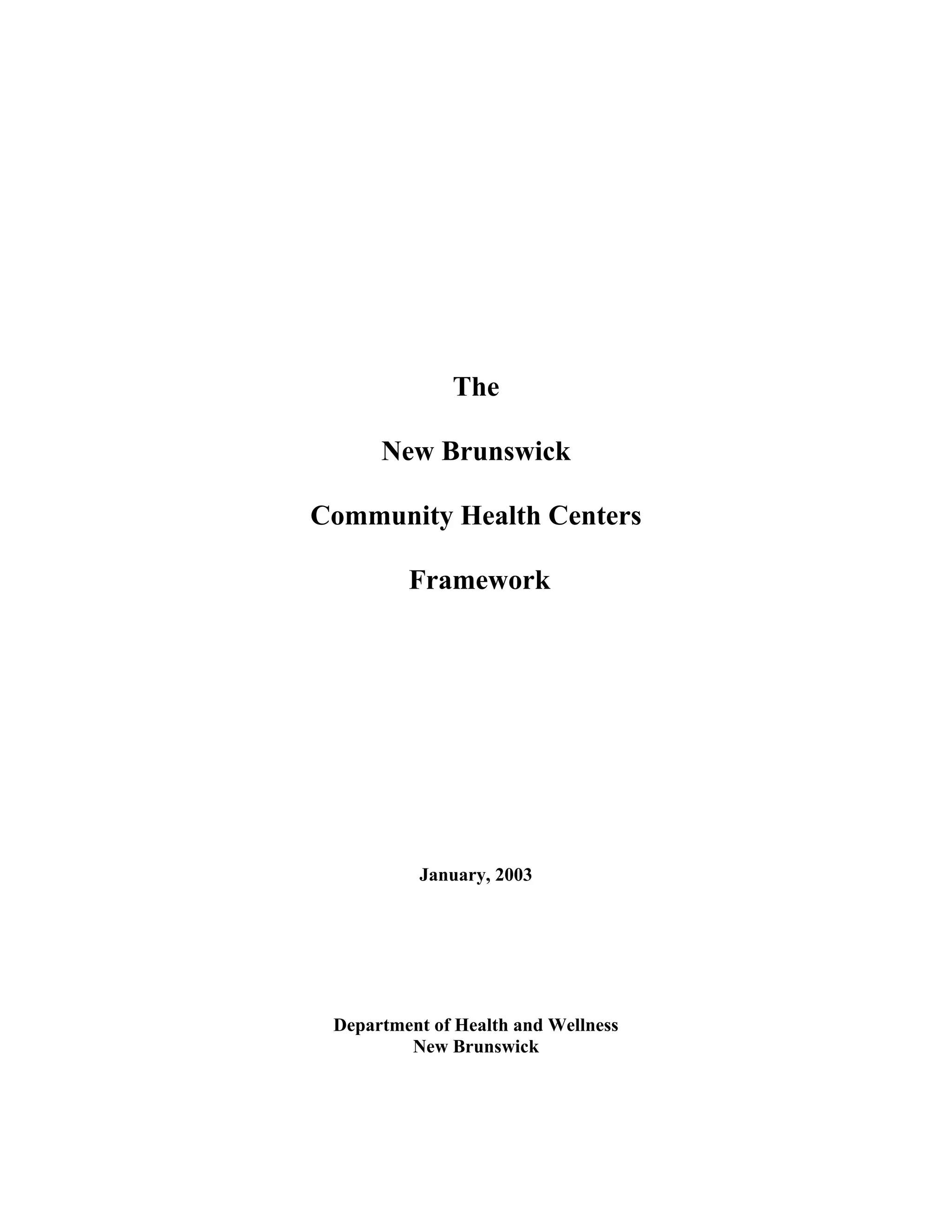 The Nb Community Health Centers Framework