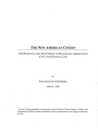 The New American Citzen: The Potential for the Internet to Reengage Americans in Civic and Political Life