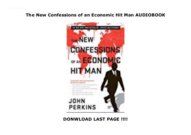 The New Confessions Of An Economic Hit Man Audiobook