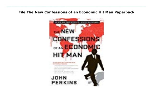 File The New Confessions of an Economic Hit Man Paperback