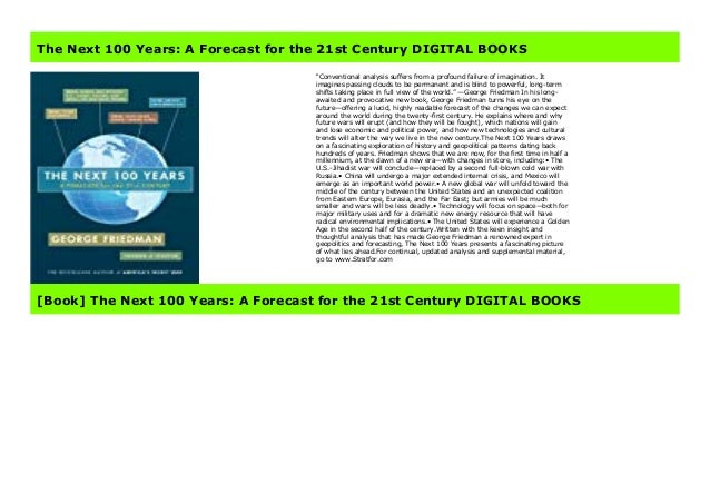 The Next 100 Years >> The Next 100 Years A Forecast For The 21st Century Paperback The Next 100 Years >> The Next 100 Years A Forecast For The 21st Century Paperback