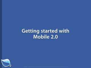The Next Generation of the Mobile Web