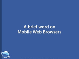 The Next Generation of the Mobile Web
