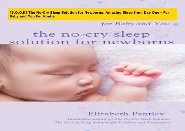 the no cry sleep solution for newborns