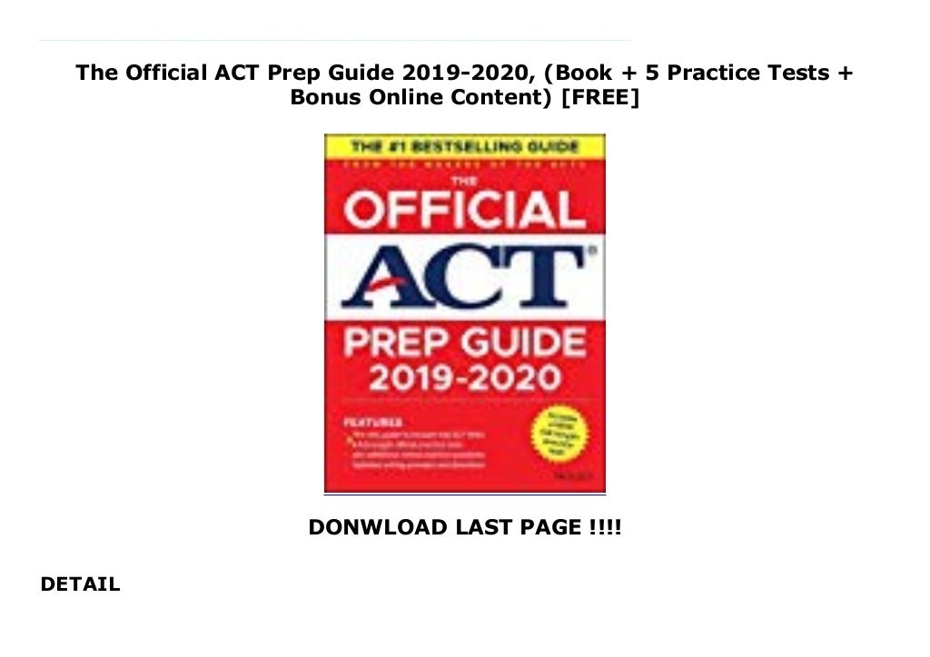 The Official ACT Prep Guide 20192020, (Book + 5 Practice Tests + Bonus