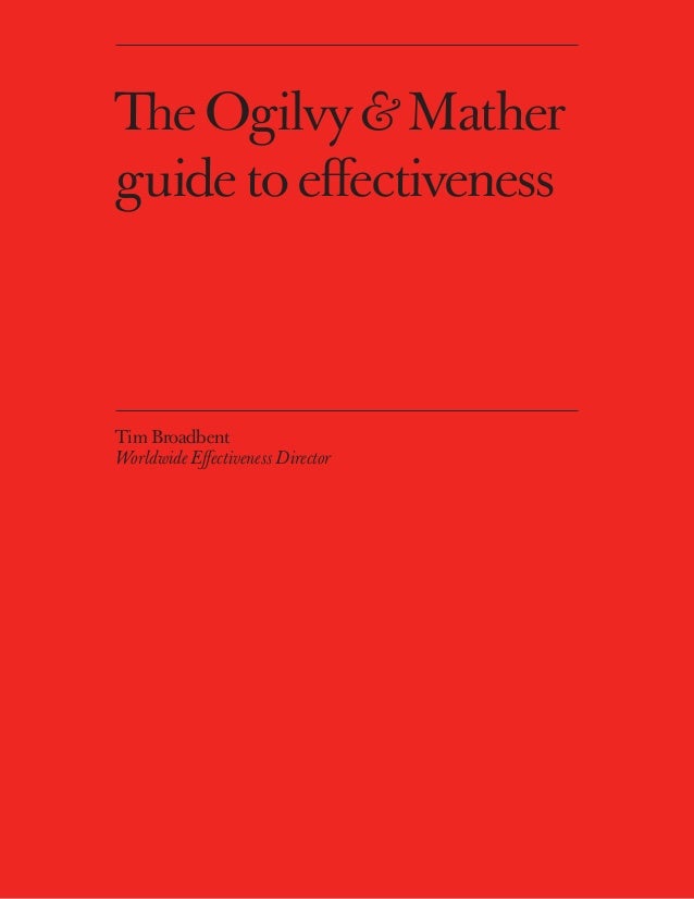 the ogilvy mather guide to effectiveness ogilvy mather